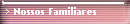 Nossos Familiares
